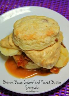 Jo and Sue: Banana Bacon Caramel and Peanut Butter Shortcake. Oh my heck!