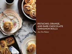 
                    
                        CINNAMON ROLLS 10 WAYS – Pistachio, Orange, and Dark Chocolate Cinnamon Rolls
                    
                