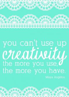 
                    
                        You can't use up creativity free printable
                    
                