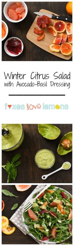 
                    
                        Winter Citrus Salad with Avocado-Basil Dressing - A healthful and flavor-packed salad. Serve as a light lunch, or add shrimp, chicken or chickpeas to turn it into a more substantial meal. | foxeslovelemons.com
                    
                