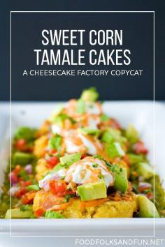
                    
                        Sweet Corn Tamale Cakes - Cheesecake Factory Copycat Recipe
                    
                