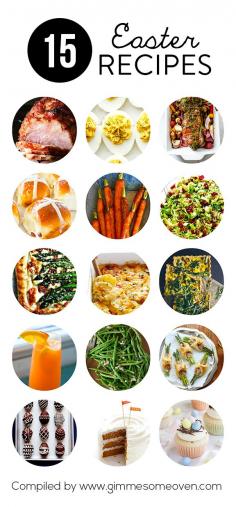 
                    
                        15 Easter Recipes -- delicious and classic dishes everyone will love! | gimmesomeoven.com
                    
                