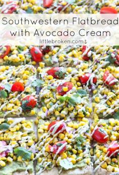 
                    
                        Thin crust flatbread with guacamole, corn, tomatoes, and drizzle of avocado cream. SUPER easy light lunch or meatless dinner | LittleBroken.com Katya | Little Broken
                    
                