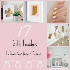 
                    
                        17 Gold Touches To Glam Your Home & Fashion
                    
                
