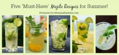 
                    
                        Five 'Must-Have' #Mojito Recipes for #Summer!
                    
                