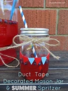 4th of July Spritzer and Duct Tape Decorated Mason Jar! Fun holiday decor idea!