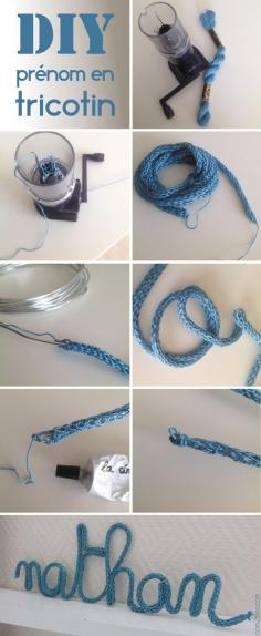 DIY prénom en tricotin facile  je