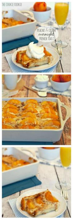 Overnight Peaches and Cream French Toast
