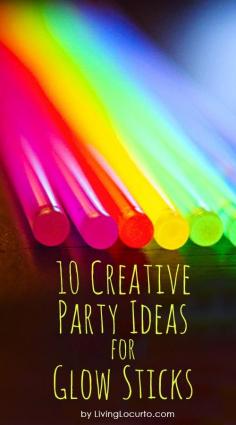 10 Creative Party Ideas for Glowsticks #glow #glowparty glowsticks
