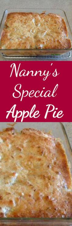 
                    
                        Nanny Pat's Special Apple Pie - This apple pie is an old family recipe and always very popular, especially for those who prefer a crustless pie!
                    
                